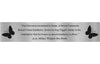 Winnie-the-Pooh quote on stainless steel plaque with butterflies on a white background